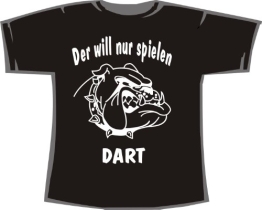 Der will nur spielen: Dart; T-Shirt schwarz, Gr. XXL - 1